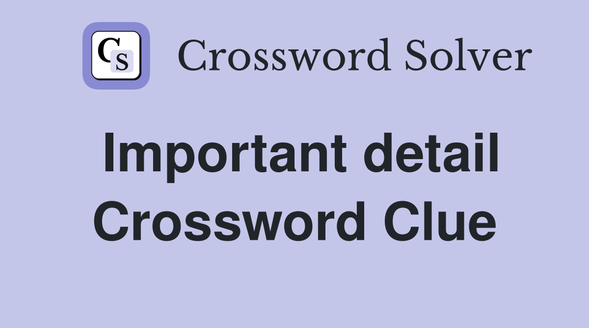 Building Plan Detail Crossword Clue